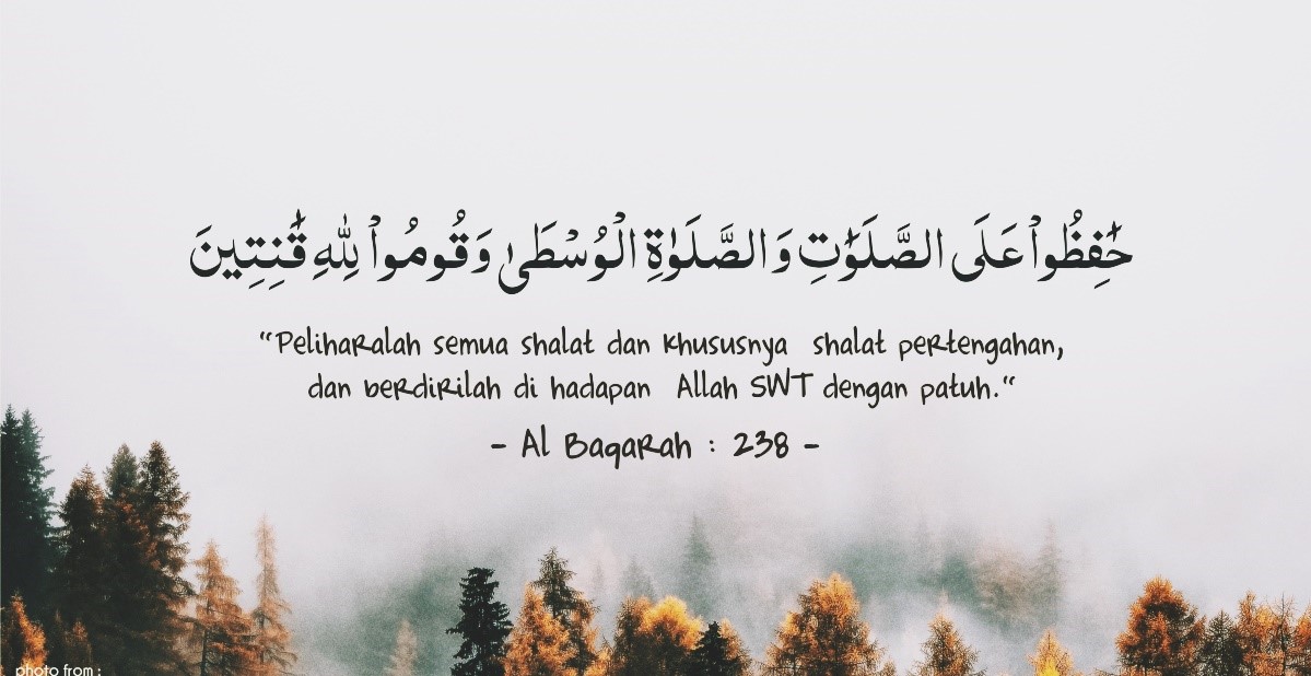 Qur'an Surah Al Baqarah Ayat 238 - Membatalkan Shalat