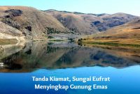 Sungai Eufrat Sebagai Salah Satu tanda Kiamat